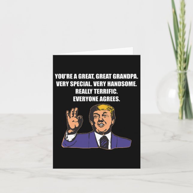 Funny Trump Best Grandpa Ever Everyone Agrees  Card (Front)