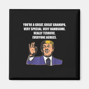 Funny Trump Best Grandpa Ever Everyone Agrees  Magnet