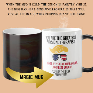 Funny Trump Best Physical Therapist  Magic Mug