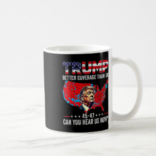 Funny Trump Better Coverage Trump Inauguration Day Coffee Mug