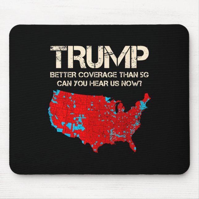 Funny Trump Better Coverage Trump Inauguration Mouse Mat (Front)