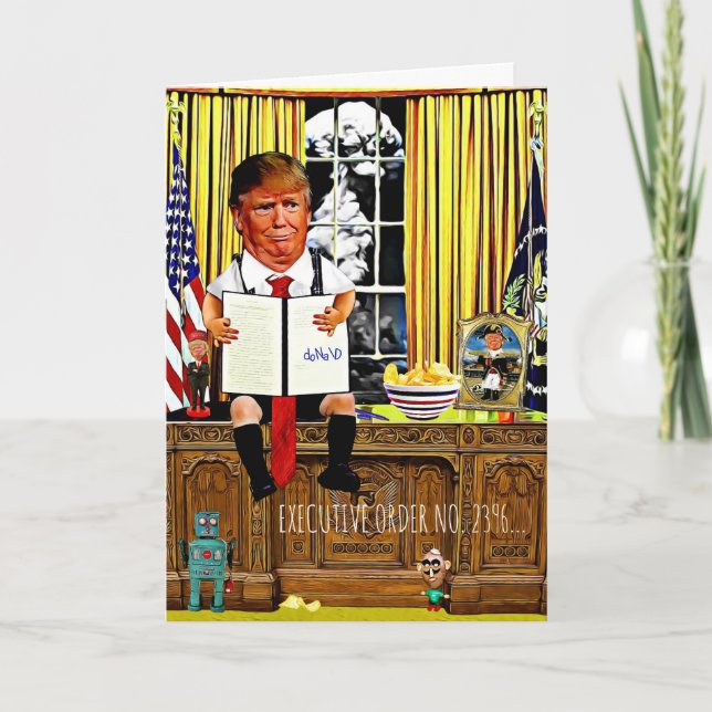Funny Trump Birthday Card - Executive Order (Front)