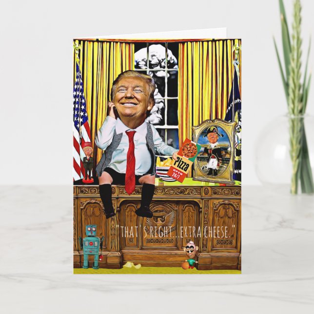 Funny Trump Birthday Card - Pizza (Front)