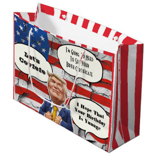 Funny Trump Birthday Large Gift Bag