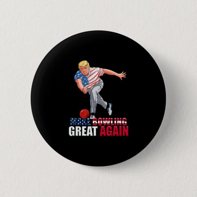 Funny Trump Bowling Make Bowling Great Again  6 Cm Round Badge (Front)