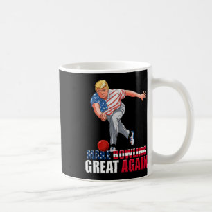 Funny Trump Bowling Make Bowling Great Again Coffee Mug