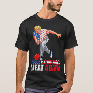Funny Trump Bowling Make Bowling Great Again  T-Shirt