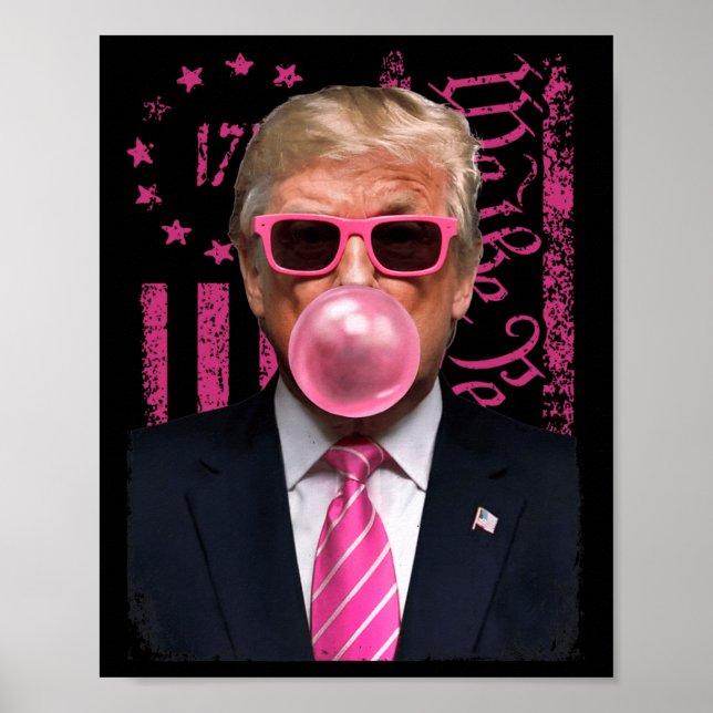 Funny Trump Bubble Gum Pink Usa Flag  Poster (Front)