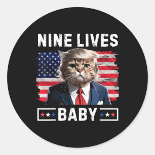 Funny Trump Cat 9 Lives By Funny Vote For Trump Ca Classic Round Sticker