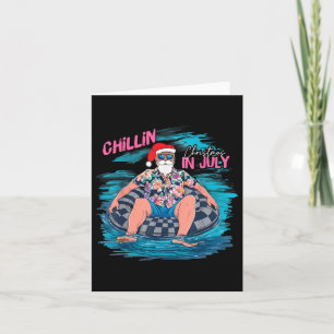 Funny Trump Chillin Christmas In July Summer 2024  Card