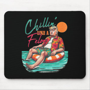 Funny Trump Chilling Like A Felon Summer 2024 Tank Mouse Mat