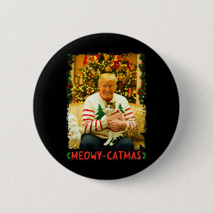 Funny Trump Christmas Cat Lovers Meowy Catmas Cat  6 Cm Round Badge