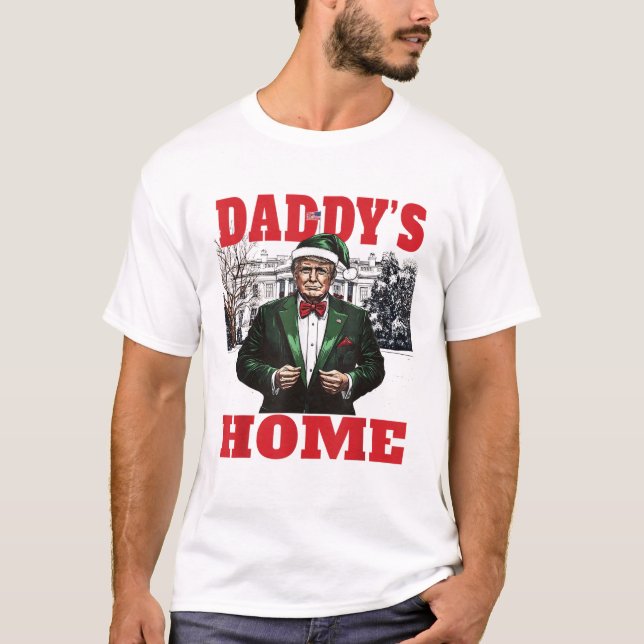 Funny Trump Christmas Daddys Home White House T-Shirt (Front)
