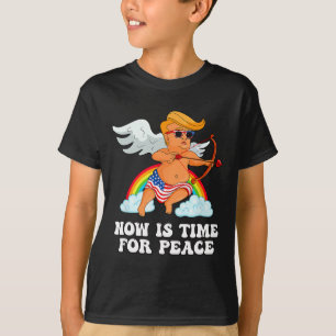 Funny Trump Cupid Parody - Now Is Time For Peace  T-Shirt