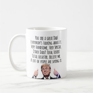 Funny Trump Dad Father’s Day birthday Christmas Coffee Mug