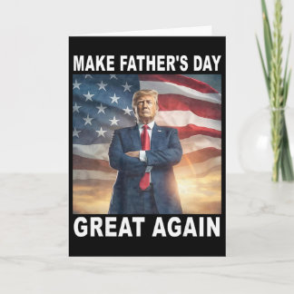 Funny Trump Dad Make Father's Day Great Again Usa  Card
