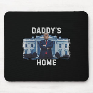 Funny Trump Daddy’s Home White House 2024 1 Mouse Mat
