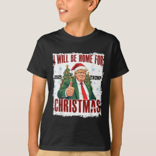 Funny Trump Daddys Home Christmas Again 2024-2028  T-Shirt