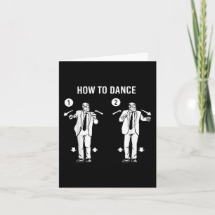 Funny Trump Dance How To Dance  Card