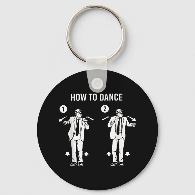 Funny Trump Dance How To Dance  Key Ring (Front)