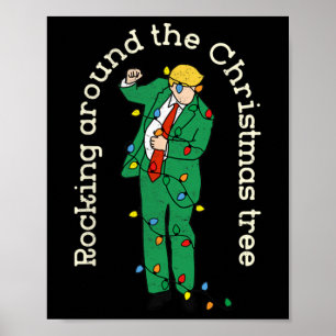 Funny Trump Dance With Light Rocking Around Christ Poster