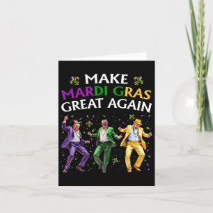 Funny Trump Dancing Make Mardi Gras Great Again  Card