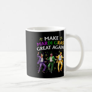 Funny Trump Dancing Make Mardi Gras Great Again  Coffee Mug