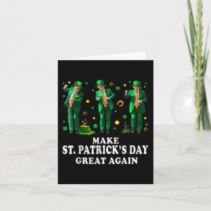 Funny Trump Dancing Make St. Patricks Day Great Ag Card