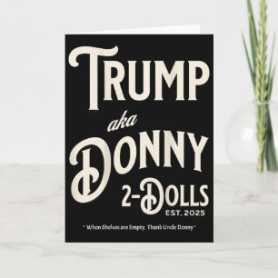 Funny Trump Donny Two Dolls 2 Dolls At Christmas T Card