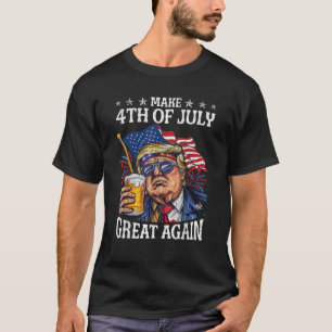 Funny Trump Drinking Beer Team Make 4th Of July Gr T-Shirt