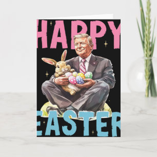 Funny Trump Easter Bunny Eggs Happy Easter Card