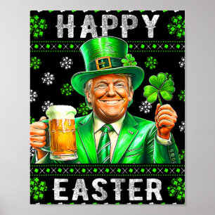 Funny Trump Easter Confused St Patricks Day Men Wo Poster
