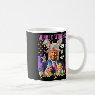Funny Trump Easter Winner Winner Easter Dinner Rab Coffee Mug
