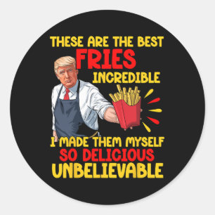 Funny Trump Fast Food Humor Fries Election 2024 Bu Classic Round Sticker