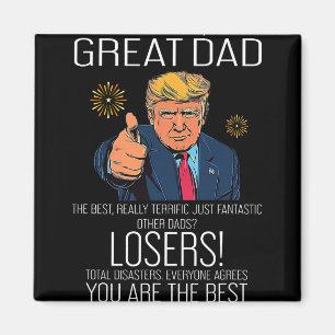 Funny Trump Fathers Day Best Dad Ever For Grandpa  Magnet