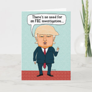 Funny Trump FBI Investigation Birthday Card