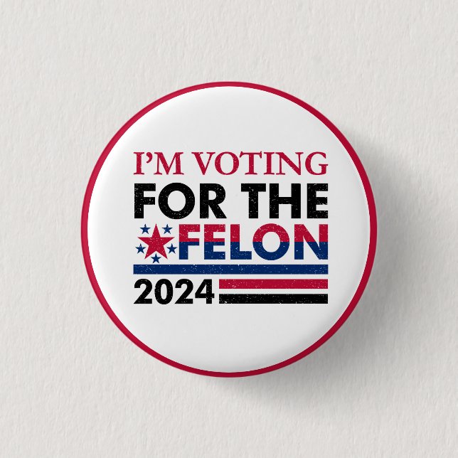 Funny Trump Felon  3 Cm Round Badge (Front)