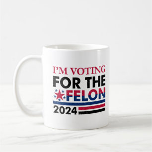 Funny Trump Felon  Coffee Mug