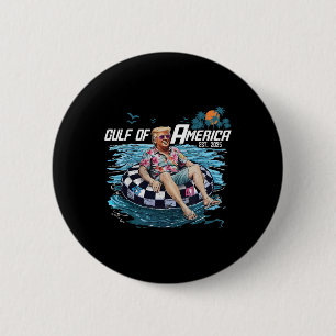 Funny Trump Floating Shirt Gulf Of Us America Est 6 Cm Round Badge