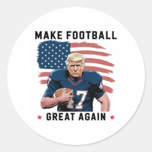 Funny Trump Footll Make American Footll Great Agai Classic Round Sticker