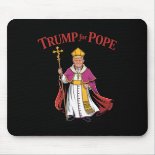 Funny Trump For Pope Catholic Vatican Papacy Repub Mouse Mat