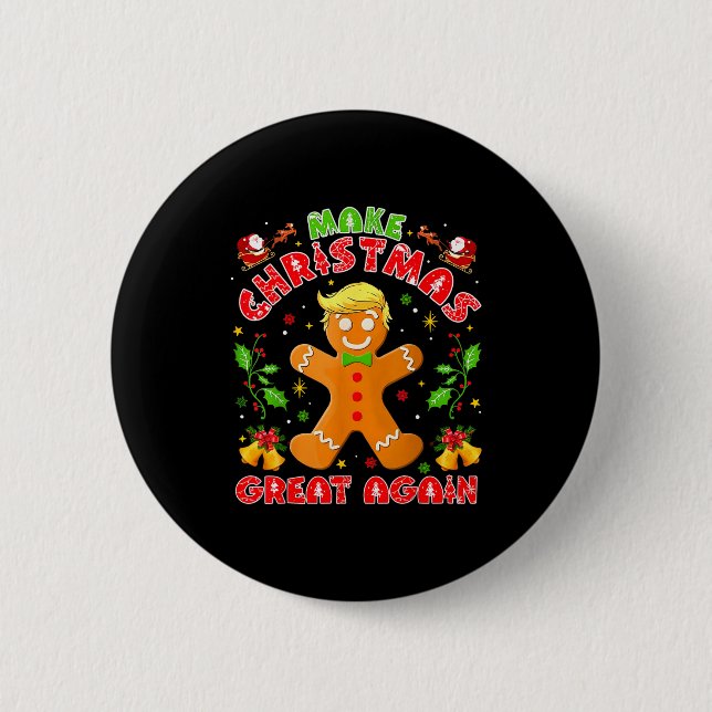 Funny Trump Gingerbread Man Make Christmas Great A 6 Cm Round Badge (Front)