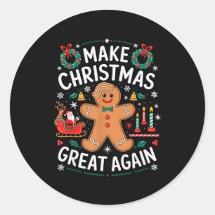 Funny Trump Gingerbread Man Make Christmas Great A Classic Round Sticker