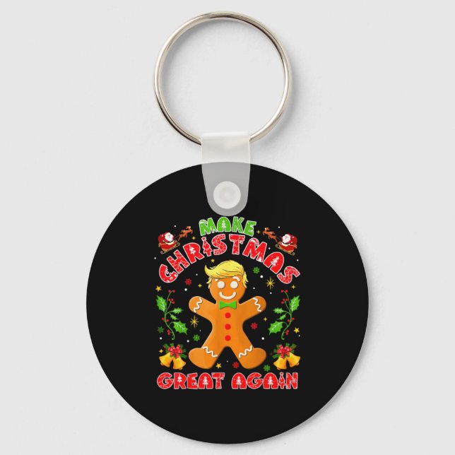 Funny Trump Gingerbread Man Make Christmas Great A Key Ring (Front)