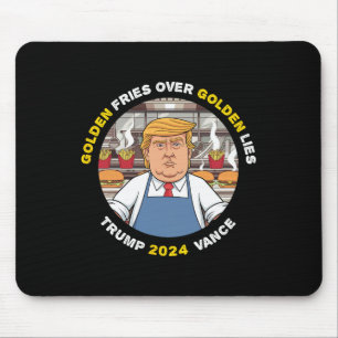 Funny Trump Golden Fries Over Golden Lies Trump Va Mouse Mat