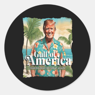 Funny Trump Graphic Gulf Of Us America Trump Merch Classic Round Sticker