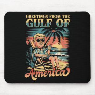 Funny Trump Greeting From The Patriotic Gulf Of Us Mouse Mat