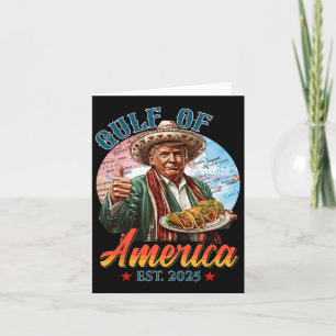 Funny Trump Gulf Of Us America 2025 Funny Graphic  Card