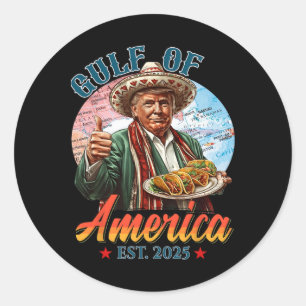 Funny Trump Gulf Of Us America 2025 Funny Graphic  Classic Round Sticker