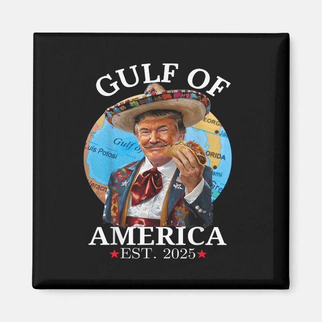Funny Trump Gulf Of Us America 2025 Trump Magnet (Front)